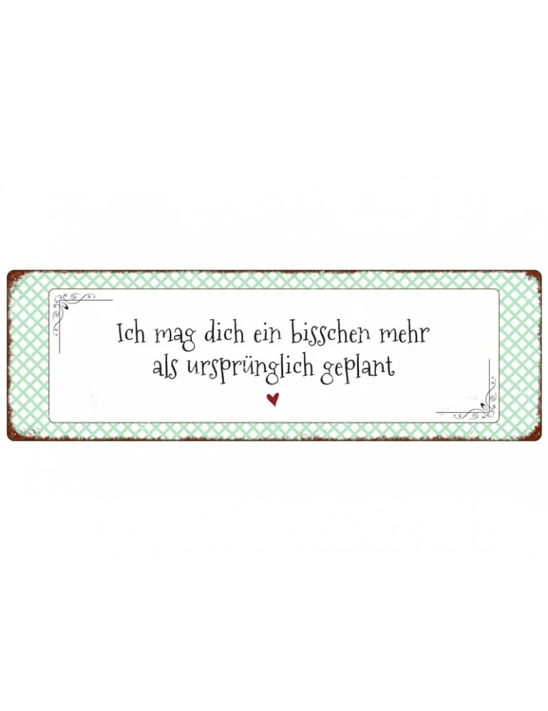 Dekoschild Metall Schild "Ich mag Dich ein bißchen mehr...." Shabby Vintage